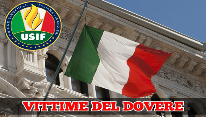 L’USIF, Unione Sindacale Italiana Finanzieri, apre il Gruppo Professionale di supporto “Vittime del Dovere”
