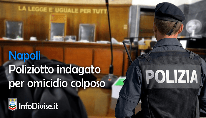 Napoli uomo ucciso in commissariato il poliziotto è indagato per omicidio colposo